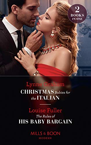 Book Christmas Babies For The Italian / The Rules Of His Baby Bargain: Christmas Babies for the Italian (Innocent Christmas Brides) / The Rules of His Baby Bargain (Innocent Christmas Brides) (Modern) free