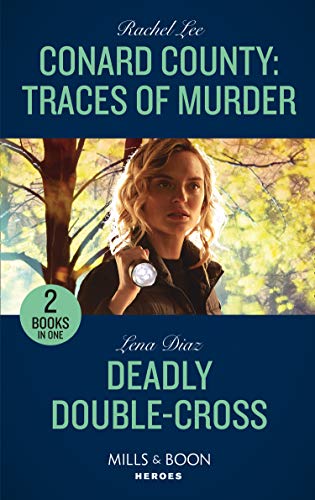 Book Conard County: Traces Of Murder / Deadly Double-Cross: Conard County: Traces of Murder (Conard County: The Next Generation) / Deadly Double-Cross (The Justice Seekers) free