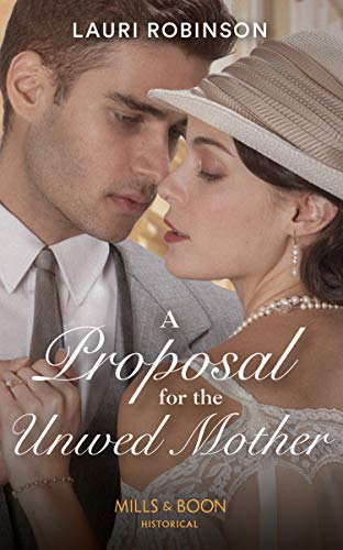 Book A Proposal For The Unwed Mother: Step into the Roaring Twenties: Book 2 (Twins of the Twenties) free