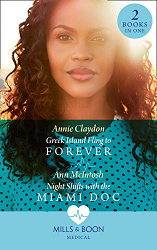 Book Greek Island Fling To Forever / Night Shifts With The Miami Doc free