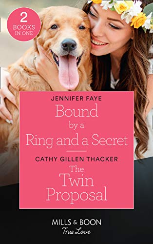 Book Bound By A Ring And A Secret / The Twin Proposal: Bound by a Ring and a Secret (Wedding Bells at Lake Como) / The Twin Proposal (Lockharts Lost & Found) free