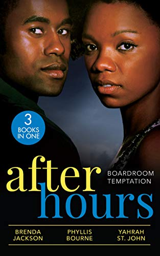 Book After Hours: Boardroom Temptation: Bachelor Unforgiving (Bachelors in Demand) / Moonlight Kisses / Taming Her Billionaire free