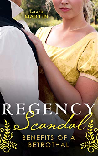 Book Regency Scandal: Benefits Of A Betrothal: An Earl to Save Her Reputation / A Ring for the Pregnant Debutante free