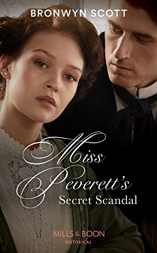 Book Miss Peverett's Secret Scandal: Book 3 (The Peveretts of Haberstock Hall) free