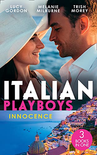 Book Italian Playboys: Innocence: Reunited with Her Italian Ex / The Temporary Mrs. Marchetti / Bartering Her Innocence free