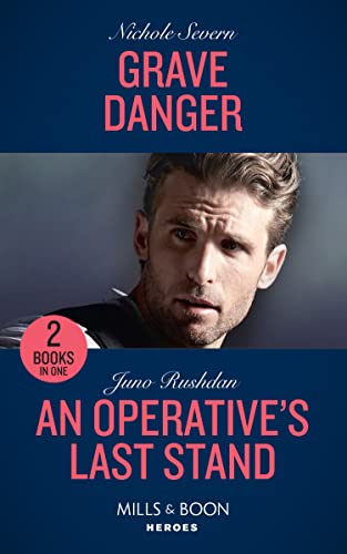 Book Grave Danger / An Operative's Last Stand: Grave Danger (Defenders of Battle Mountain) / An Operative's Last Stand (Fugitive Heroes: Topaz Unit): Book 1 free