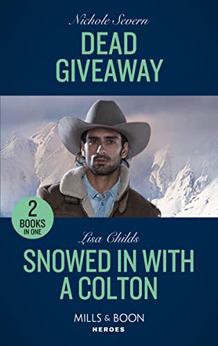 Book Dead Giveaway / Snowed In With A Colton: Dead Giveaway (Defenders of Battle Mountain) / Snowed In With a Colton (The Coltons of Colorado) free