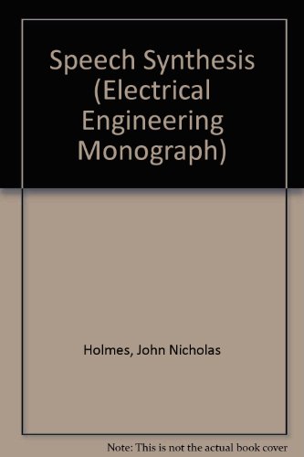 Book Speech synthesis (M & B monograph EE/7) free Book Speech synthesis (M & B monograph EE/7) free