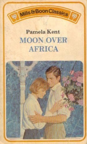 Book Moon Over Africa (mills & Boon Classics) free