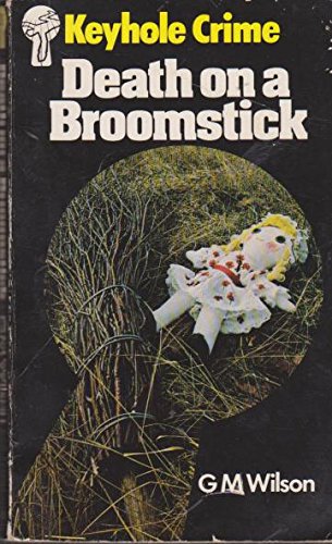 Book Death On A Broomstick (Keyhole Crime No 8) free