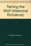 Book Taming the Wolf (Historical Romance) free Book Taming the Wolf (Historical Romance) free