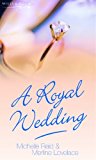 Book A Royal Wedding (mills & Boon Special Releases) free