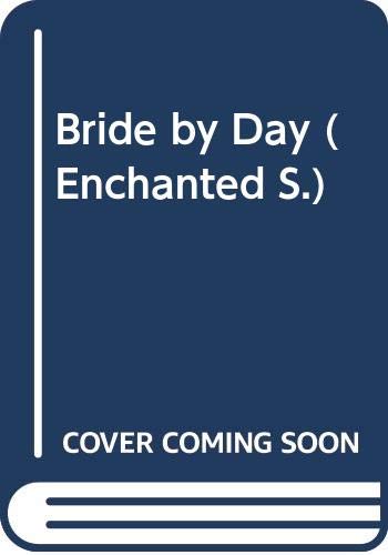 Book Bride By Day (enchanted S.) free