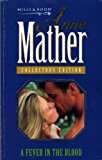 Book A Fever In The Blood (anne Mather Collector's Editions) free