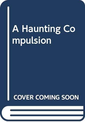 Book A Haunting Compulsion (Anne Mather Collector's Editions) free