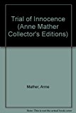 Book Trial Of Innocence (anne Mather Collector's Editions) free