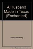 Book A Husband Made In Texas (enchanted S.) free