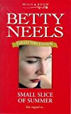 Book Small Slice of Summer (Betty Neels Collector's Editions) free