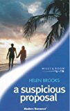 Book A SUSPICIOUS PROPOSAL (MODERN ROMANCE S.) free