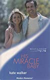 Book His Miracle Baby (modern Romance) free