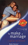 Book To Make a Marriage (Modern Romance S.) free