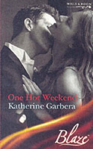 Book One Hot Weekend (blaze Romance) free