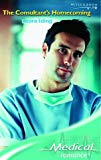 Book The Consultant's Homecoming (Medical Romance) free