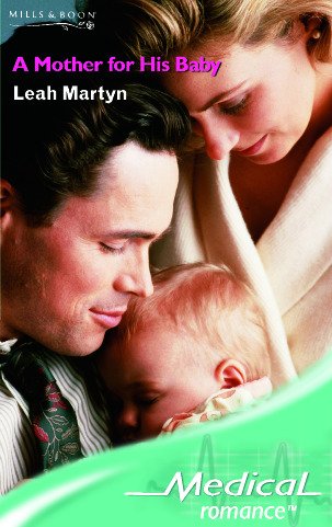 Book A Mother For His Baby (medical Romance) free