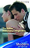 Book The Italian Millionaire's Virgin Wife (Modern Romance) free