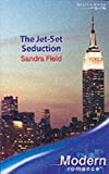 Book The Jet-set Seduction (modern Romance) free