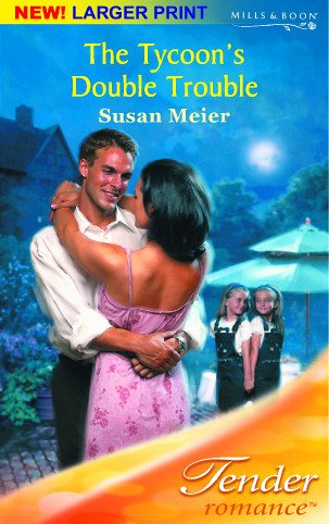 Book The Tycoon's Double Trouble (tender Romance S.) free
