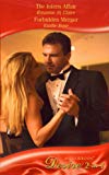 Book The Intern Affair/Forbidden Merger: AND Forbidden Merger (Silhouette Desire) free
