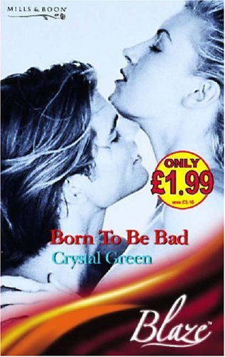 Book Born to Be Bad (Blaze Romance) free