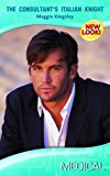 Book The Consultant's Italian Knight (Medical Romance) free