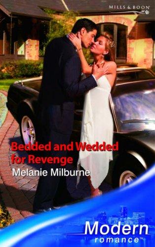 Book Bedded And Wedded For Revenge (modern Romance) free