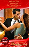 Book The Prince's Mistress/Thirty Day Affair: AND Thirty Day Affair (Silhouette Desire) free