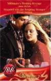 Book Millionaire's Wedding Revenge / Stranded With The Tempting Stranger free