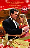 Book CAPTURED BY THE BILLIONAIRE / SOLD INTO MARRIAGE (Desire 2 in 1 Omnibus Edition.) free