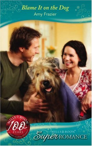 Book Blame It On The Dog (m&b Superromance) free