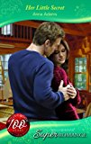 Book Her Little Secret (Super Romance) by Anna Adams free