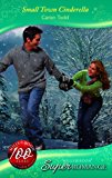 Book Small Town Cinderella (Superromance) (Super Romance) free