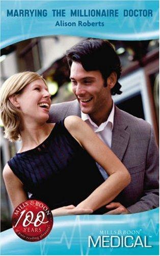 Book Marrying The Millionaire Doctor (Medical Romance) free