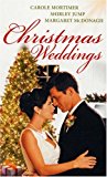 Book Christmas Weddings: WITH His Christmas Eve Proposal AND Snowbound Bride AND Their Christmas Vows free