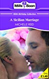 Book A Sicilian Marriage (Mills & Boon 100th Birthday Collection) free
