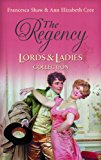 Book The Regency: The Rebellious Bride/The Duke's Mistress (Lords & Ladies Collection) free