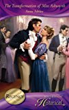 Book The Transformation of Miss Ashworth (Mills & Boon Historical) free