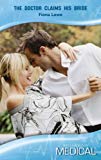 Book The Doctor Claims His Bride (mills & Boon - Medical) (medical Romance) free
