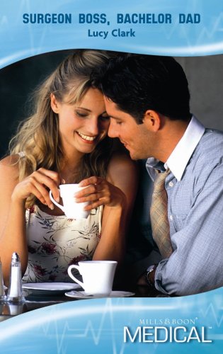 Book Surgeon Boss, Bachelor Dad (mills & Boon Medical) free