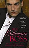 Book Her Billionaire Boss: With The Billionaire Bosss Bride And Contracted: Corporate Wife And The Bosss Mistress (Boss Collection) free