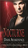 Book Nocturne: WITH Penance AND After the Lightning AND Seeing Red AND A Kiss of Frost AND Ice Bound: Dark Awakenings (Mills & Boon Special Releases) by Sharon Sala (2010-05-03) free